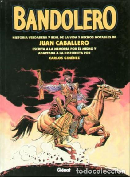 C&oacute;mics: BANDOLERO CARLOS GIMENEZ GLENAT