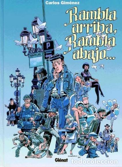 C&oacute;mics: RAMBLA ARRIBA RAMBLA ABAJO CARLOS GIMENEZ GLENAT