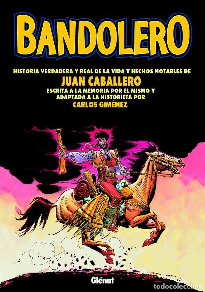 C&oacute;mics: Bandolero. Carlos Gim&eacute;nez