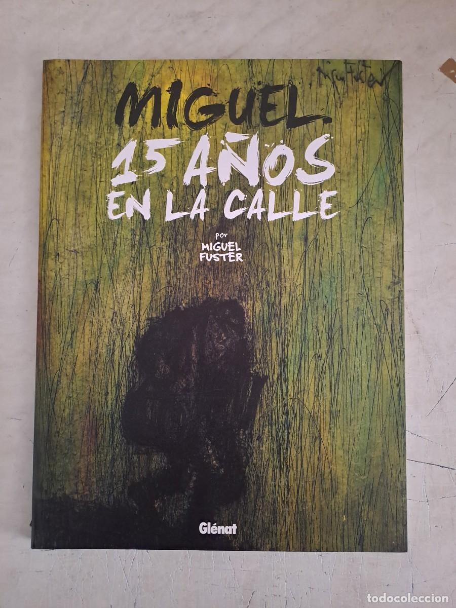 Comics: Miguel, 15 a&ntilde;os en la calle, Glenat en perfecto estado Bolsa DA