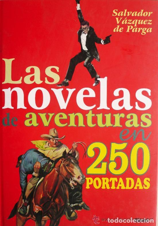 C&oacute;mics: LAS NOVELAS DE AVENTURAS EN 250 PORTADAS - GLENAT - CARTONE - ESTADO EXCELENTE - MTFA