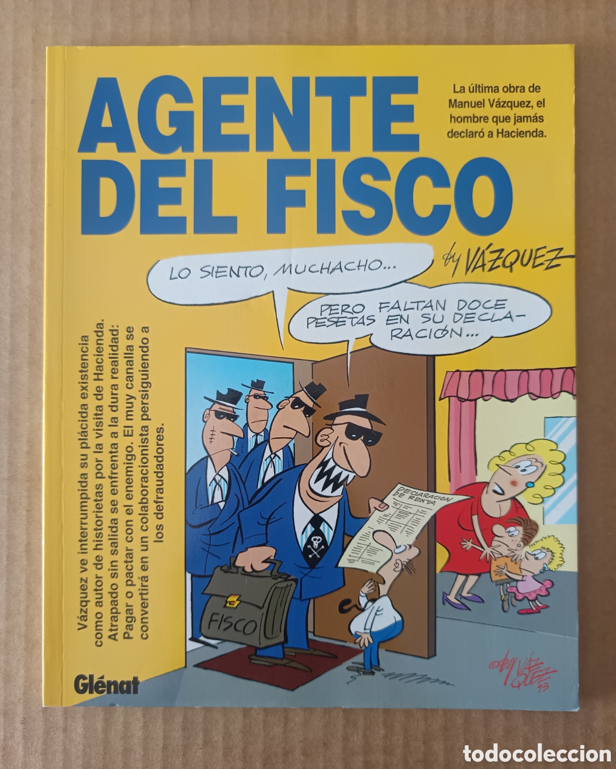 C&oacute;mics: Agente del Fisco, by V&aacute;zquez (Gl&eacute;nat, 1993). Colecci&oacute;n Genios del Humor n&deg;2.