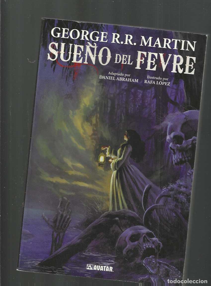 C&oacute;mics: SUE&Ntilde;O DE FEVRE - R.R. MARTIN - NOVELA GRAFICA - GLENAT - ESTADO NORMAL - DOBLEZ EN PORTADA