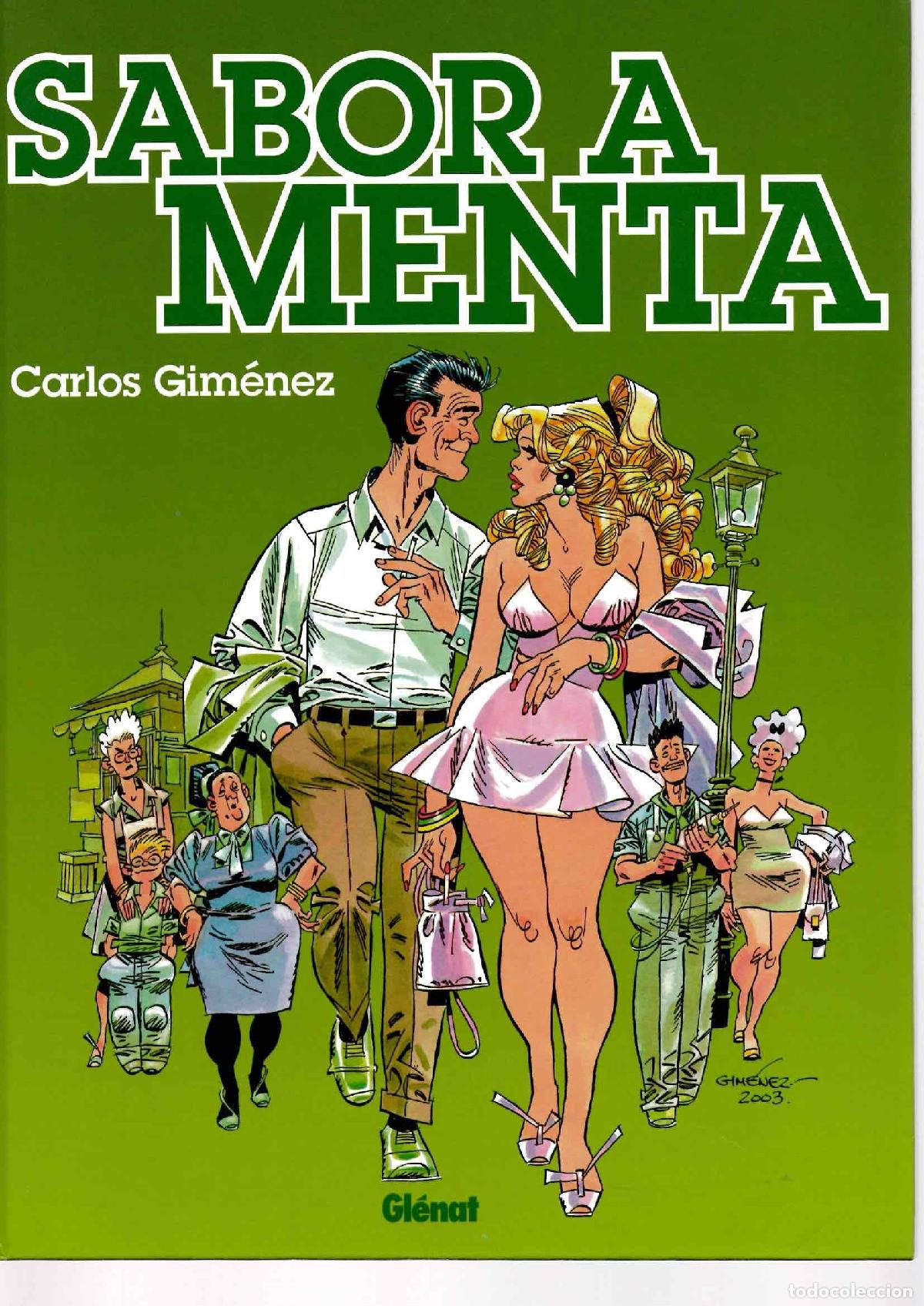 C&oacute;mics: SABOR A MENTA. CARLOS GIMENEZ. GLENAT 2005