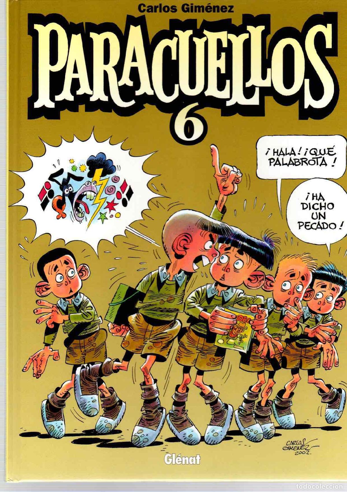 C&oacute;mics: PARACUELLOS 6. CARLOS GIMENEZ. GL&Eacute;NAT, 2003