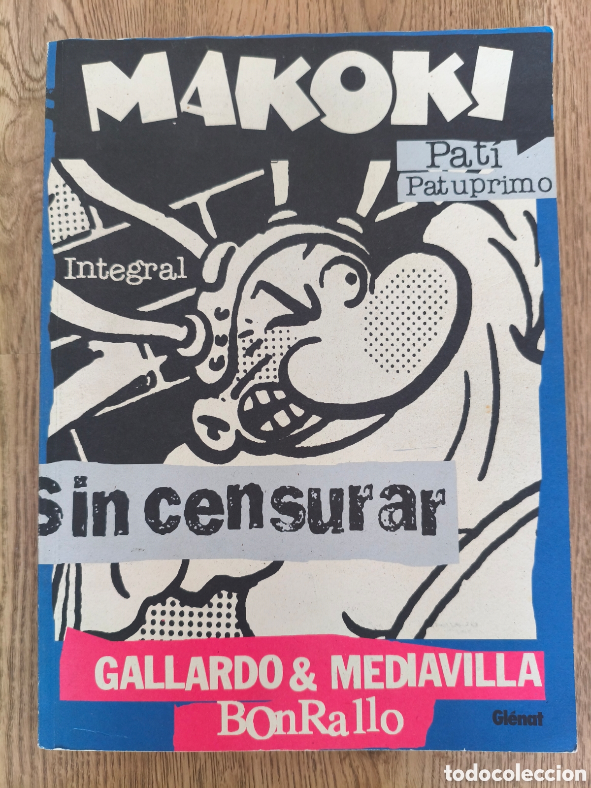 C&oacute;mics: MAKOKI INTEGRAL GALLARDO & MEDIAVILLA EDITORIAL GLENAT 2002