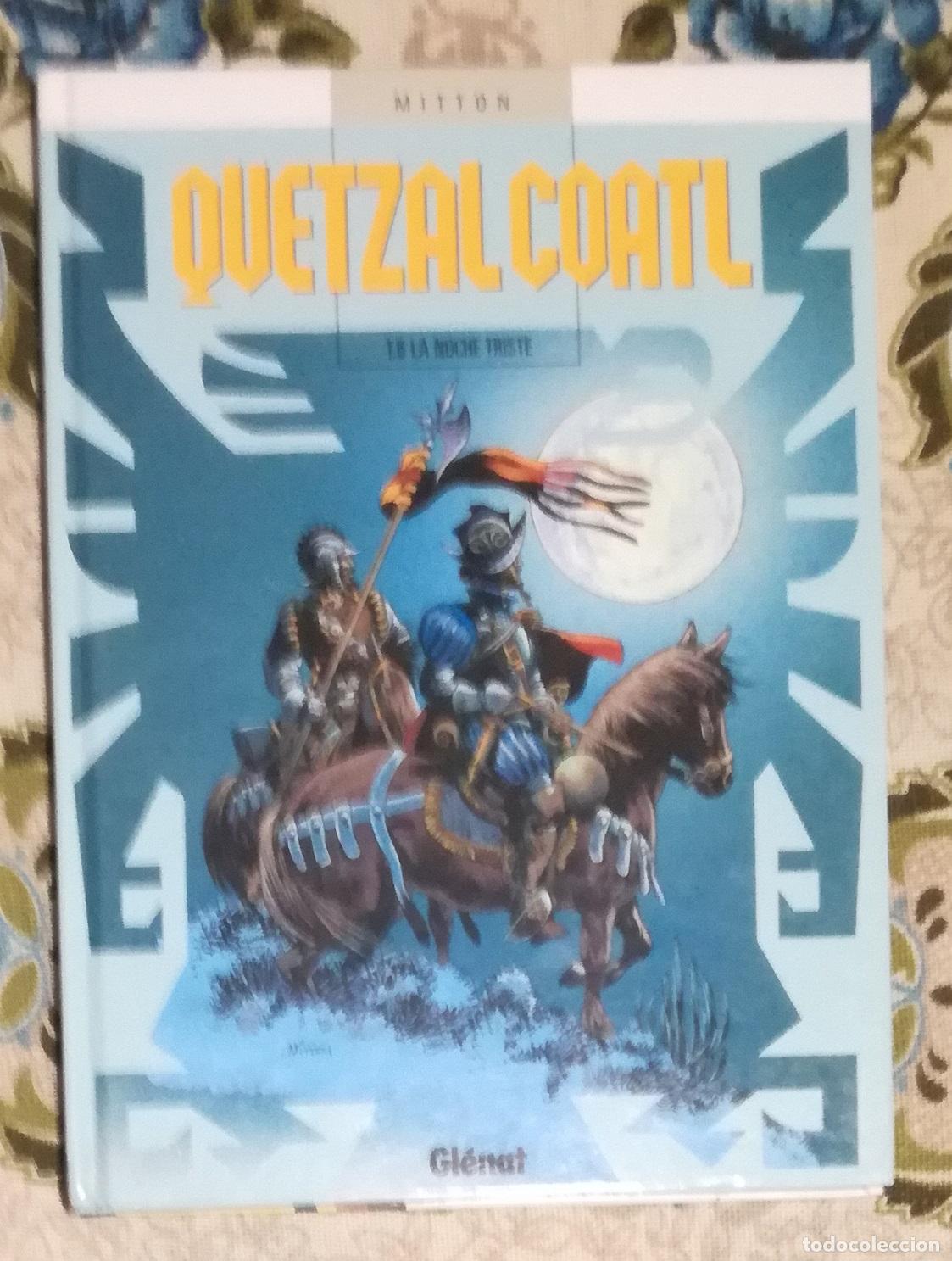 C&oacute;mics: Comic Quetzal Coalt, n&ordm; T.6: La noche triste - Mitton; Glenat, tapa dura