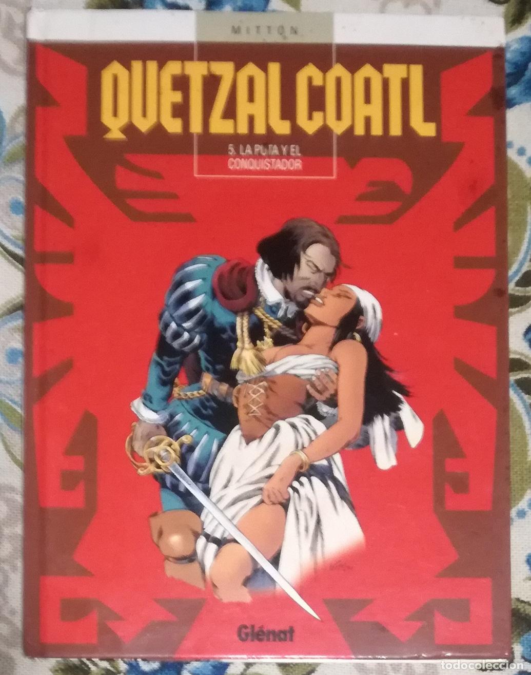 C&oacute;mics: Comic Quetzal Coalt, n&ordm; 5: La puta y el conquistador - Mitton; Glenat, tapa dura &iexcl;&iexcl;Defectuoso!!