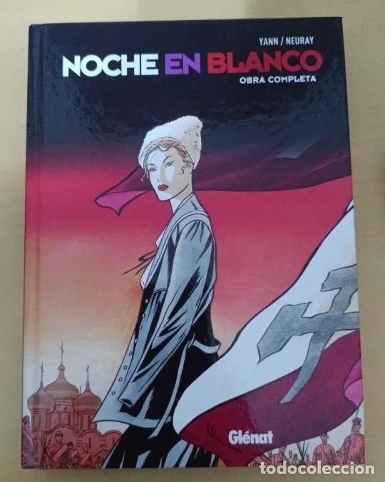 C&oacute;mics: Noche en blanco (Obra Completa) - Yann y Neuray - Editorial Gl&eacute;nat