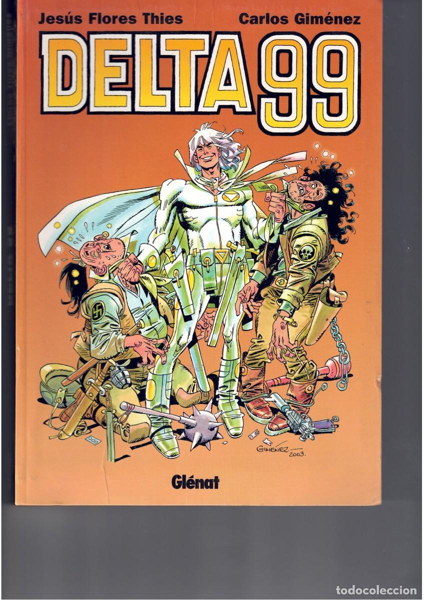 C&oacute;mics: Delta 99. Editorial Glenat.