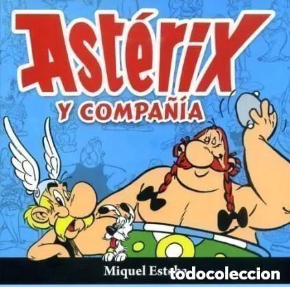 C&oacute;mics: ASTERIX Y COMPA&Ntilde;IA (MIQUEL ESTEBA) DOLMEN - IMPECABLE - OFM15 - Foto 1