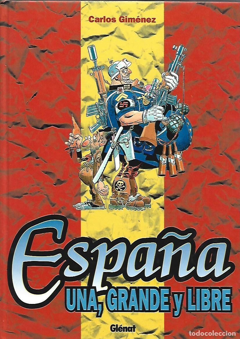 C&oacute;mics: Espa&ntilde;a una, grande y libre, 1999, Gl&eacute;nat, muy buene stado