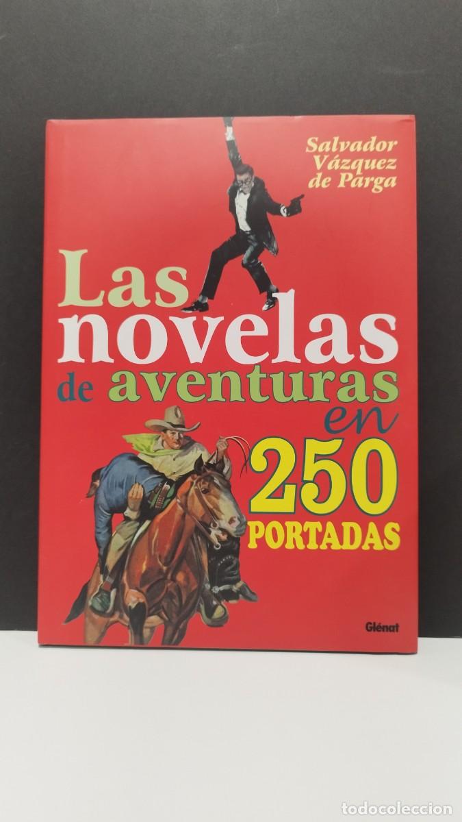 C&oacute;mics: LAS NOVELAS DE AVENTURAS EN 250 PORTADAS (1999)