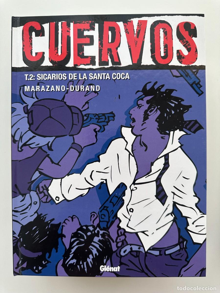 C&oacute;mics: Cuervos T.2: Sicarios de la Santa Coca - Marazano / Durand