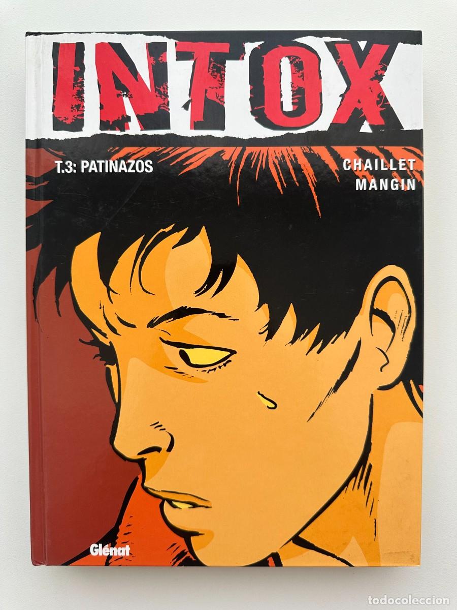 C&oacute;mics: Intox T.3: Patinazos - Chaillet / Mangin