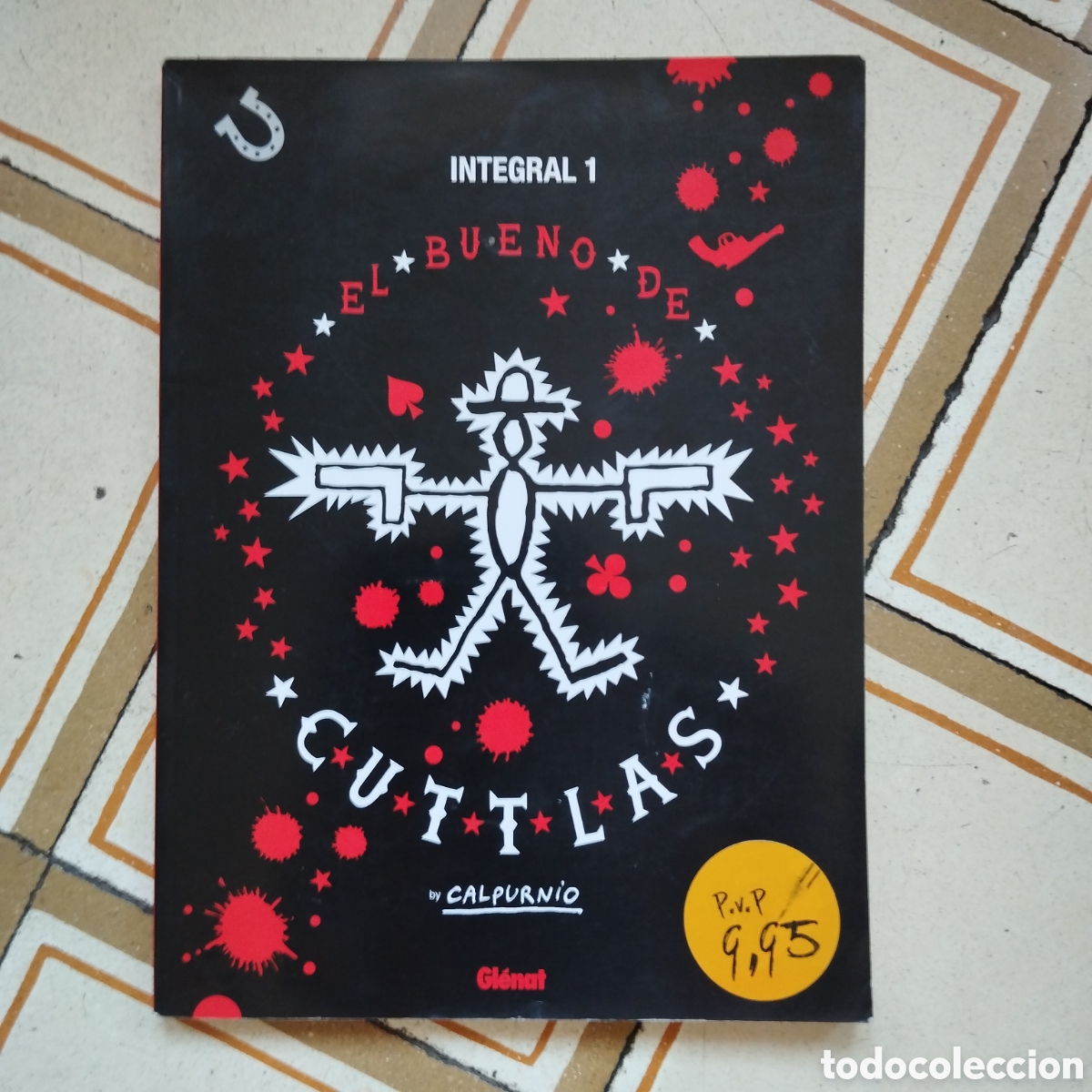 C&oacute;mics: EL BUENO DE CUTTLAS INTEGRAL 1 BY CALPURNIO PISON GLENAT 2010