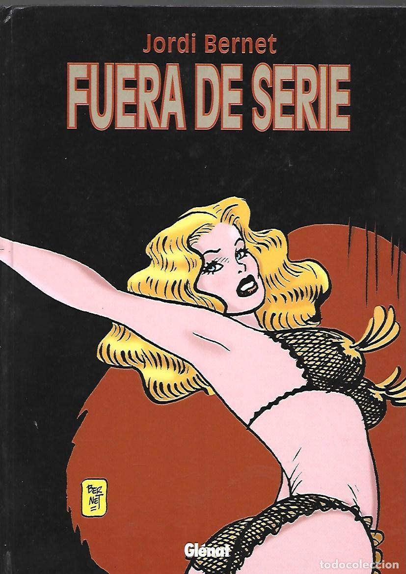 C&oacute;mics: Jordi Bernet integral: fuera de serie, 2000, Gl&eacute;nat, impecable