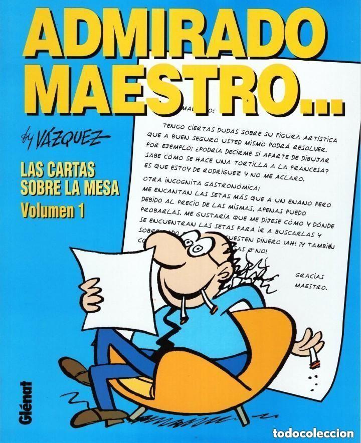 Fumetti: ADMIRADO MAESTRO... (VAZQUEZ) - GLENAT - IMPECABLE - OFM16