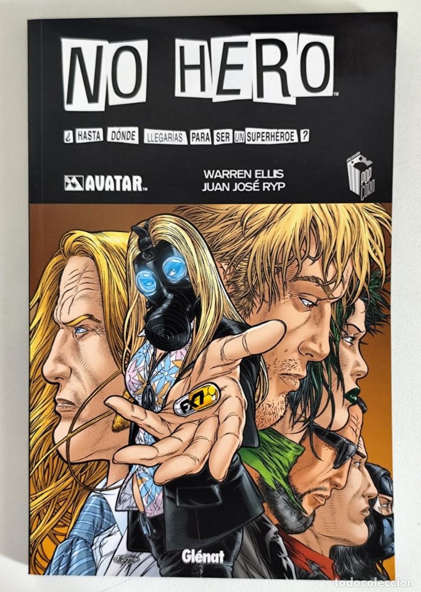 C&oacute;mics: NO HERO: &iquest;Hasta d&oacute;nde llegar&iacute;as para ser un superh&eacute;roe? (Warren Ellis, J.Ryp) ~ AVATAR/GLENAT (2010)