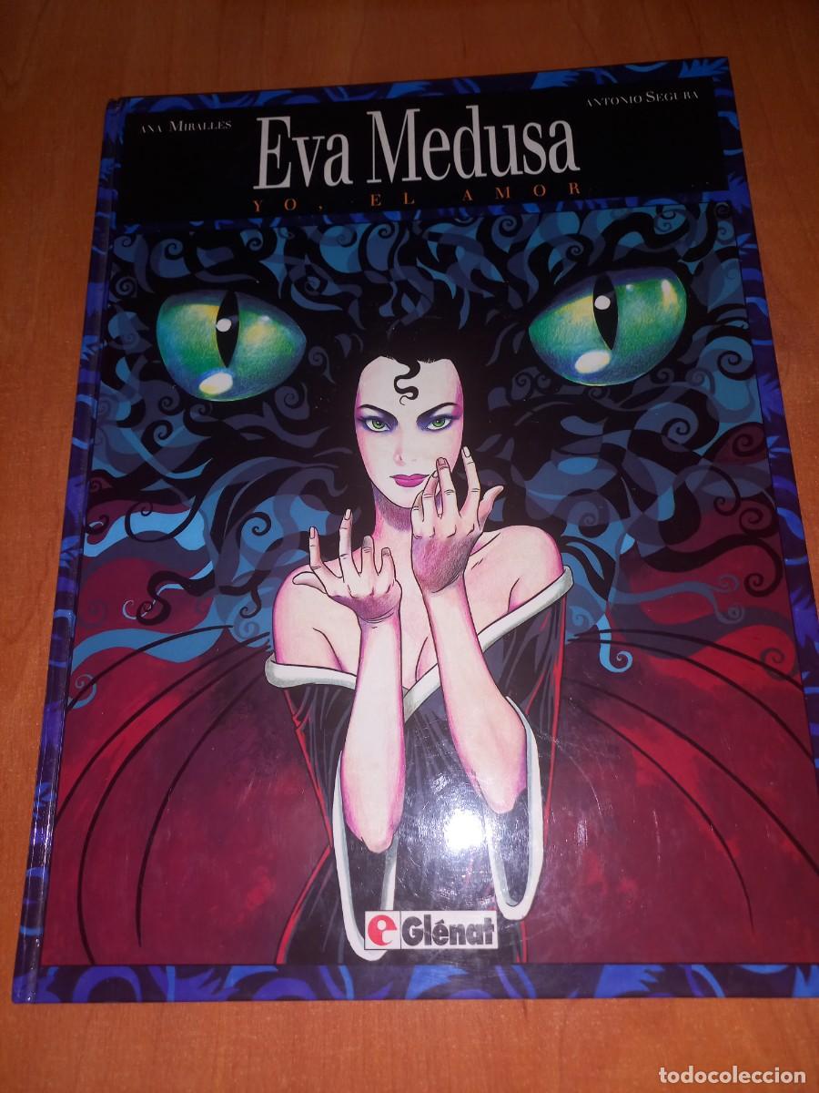 Comics : COMIC EVA MEDUSA NUMERO 3 YO EL AMOR ANA MIRALLES ANTONIO SEGURA GLENAT 1994