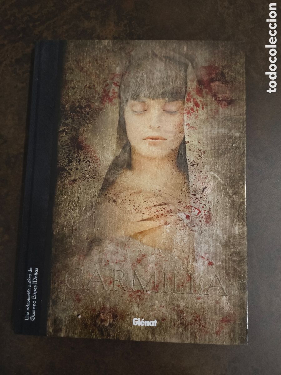 Comics : CARMILLA DE GUSTAVO LOPEZ MA&Ntilde;AS (GLENAT)