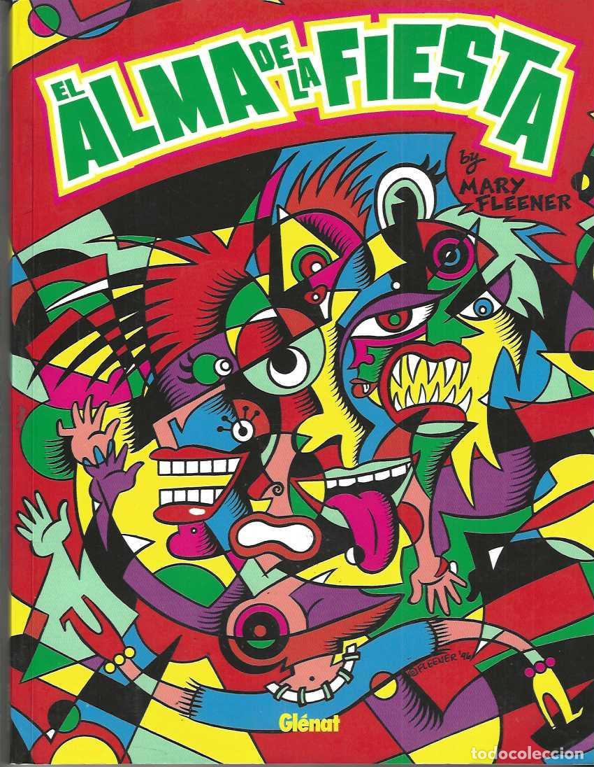 Comics : EL ALMA DE LA FIESTA - MARY FLEENER - GLENAT - BUEN ESTADO