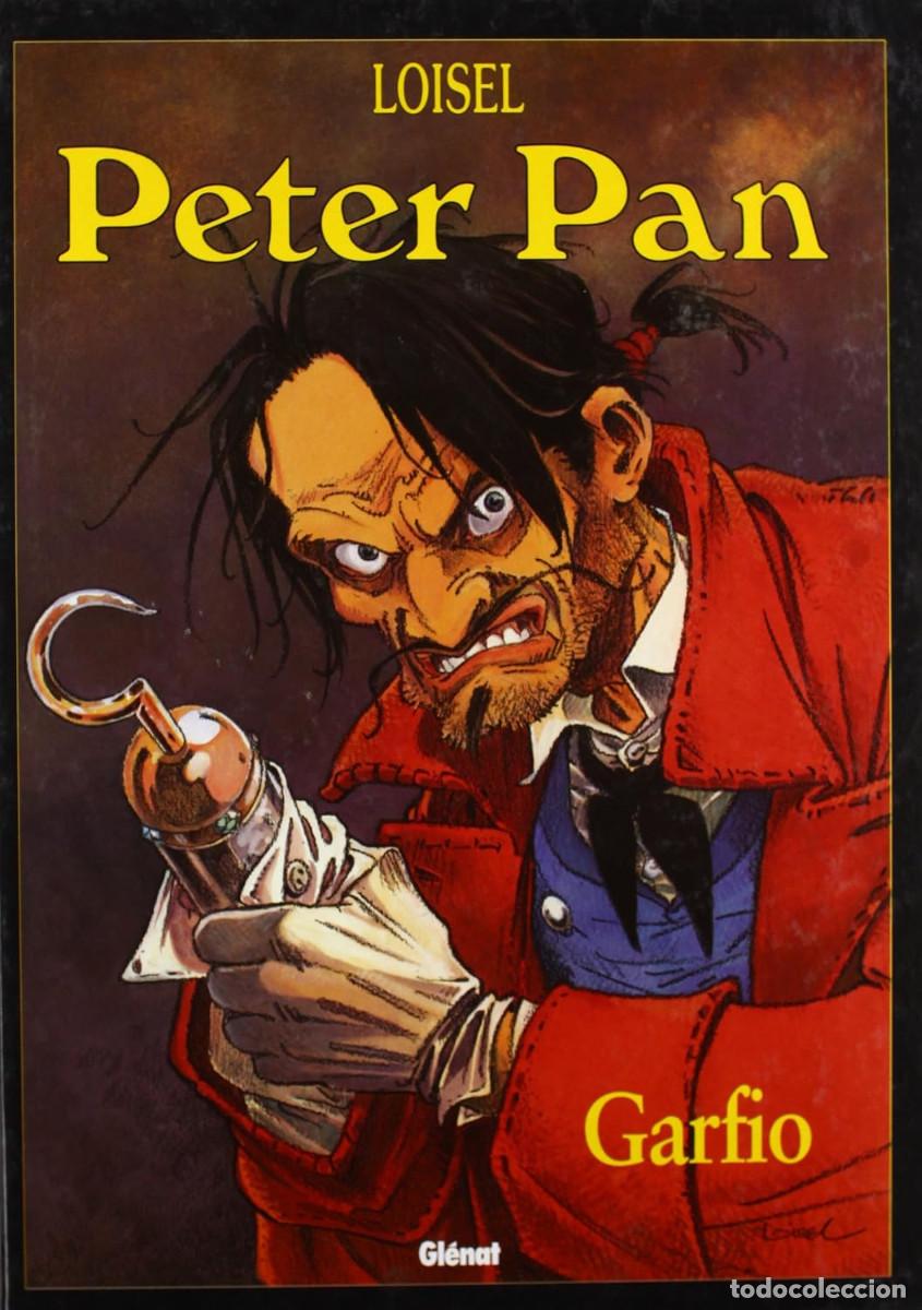 C&oacute;mics: PETER PAN: GARFIO - GLENAT TAPA DURA - LOISEL - MUY BUEN ESTADO