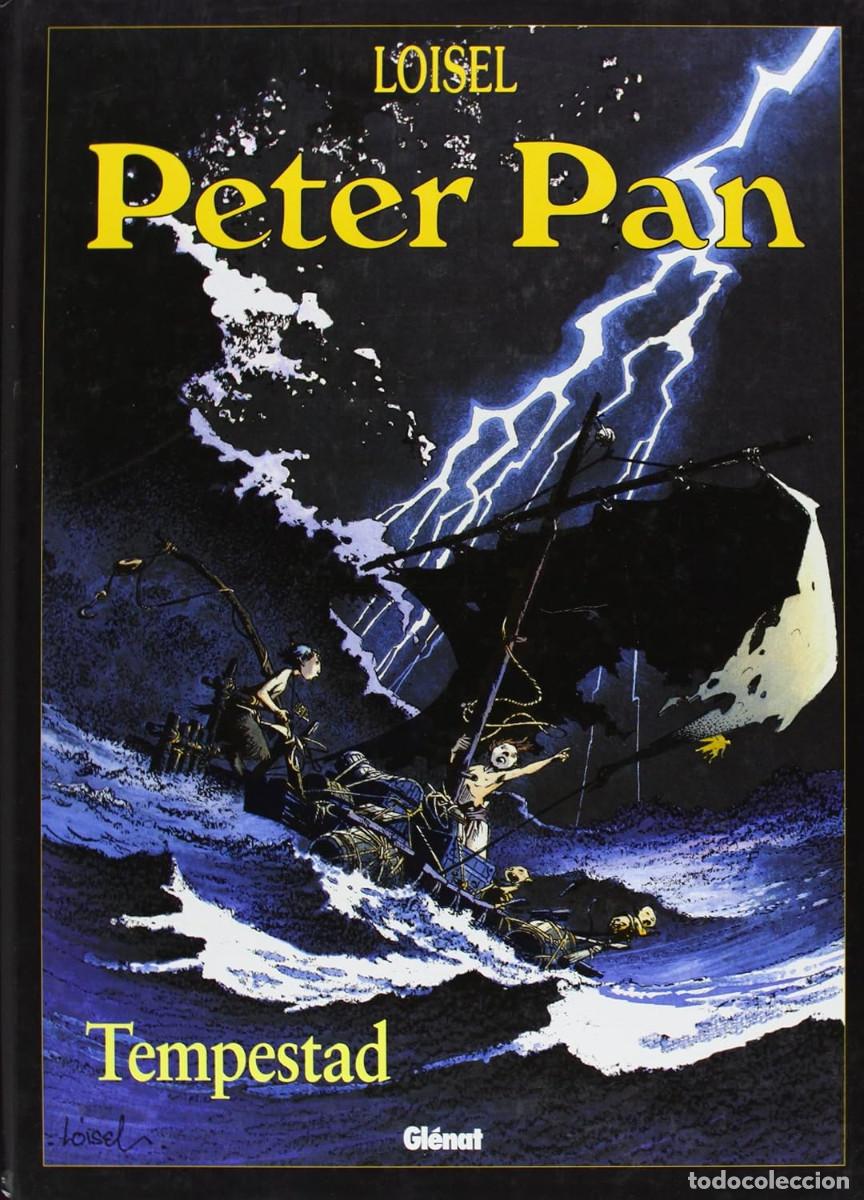 C&oacute;mics: PETER PAN: TEMPESTAD - GLENAT TAPA DURA - LOISEL - MUY BUEN ESTADO