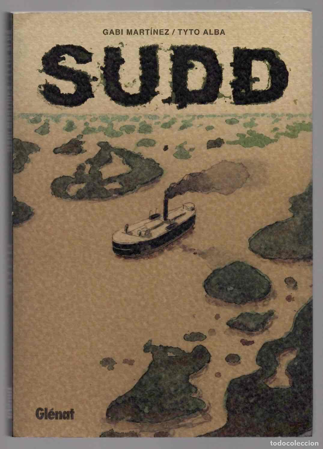 C&oacute;mics: SUDD. GABI MARTINEZ / TYTO ALBA. GLENAT 2011