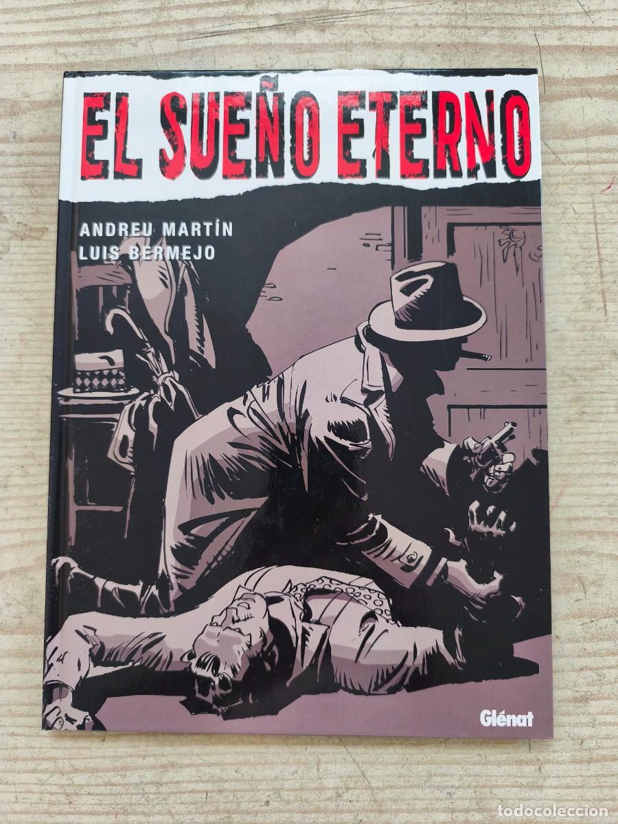 C&oacute;mics: El sue&ntilde;o eterno - Andreu Mart&iacute;n - Luis Bermejo - 2005 - Gl&eacute;nat