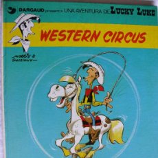 Cómics: WESTERN CIRCUS / GUIÓN DE GOSCINNY ; ILUSTRACIONES DE MORRIS - EDICIÓN 1981