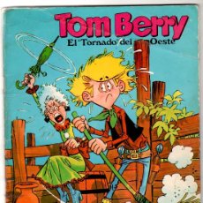 Cómics: TOM BERRY EL TORNADO DEL OESTE Nº 8,32 PGS COLOR,EUREDIT 1971, DEL ESTILO DE LUCKY LUKE, VER PAGINAS