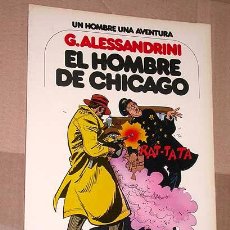 Cómics: EL HOMBRE DE CHICAGO. G. ALESSANDRINI. COL. UN HOMBRE UNA AVENTURA Nº 3. GRIJALBO JUNIOR, 1979. +++. Lote 25786071