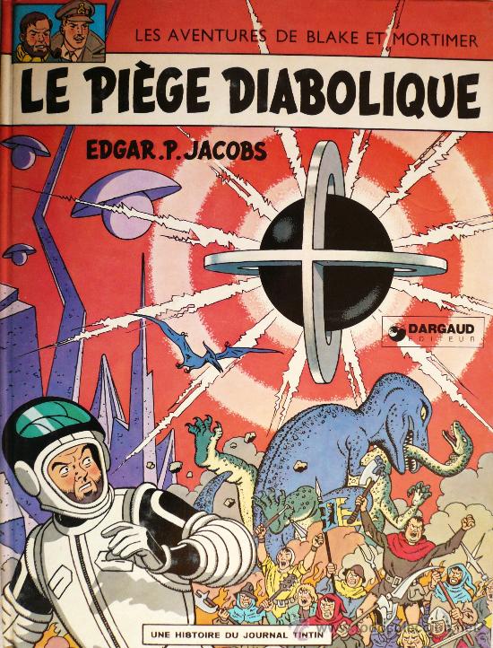 C&oacute;mics: BLAKE ET MORTIMER / E.P. JACOBS / LE PI&Egrave;GE DIABOLIQUE - Foto 1