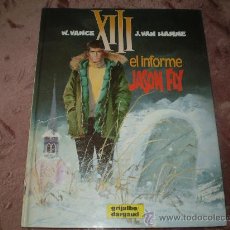 Cómics: XIII Nº 6 EL INFORME JASON FLY. GRIJALBO 1990
