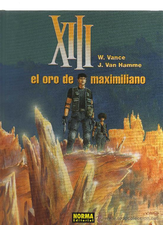 XIII 17. EL ORO DE MAXIMILIANO - CJ193 (Tebeos y Comics - Grijalbo - XIII)