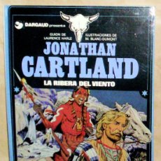 Cómics: JONATHAN CARTLAND Nº 3 – LA RIBERA DEL VIENTO – GRIJALBO AÑO 1985 – CARTONÉ - NUEVO