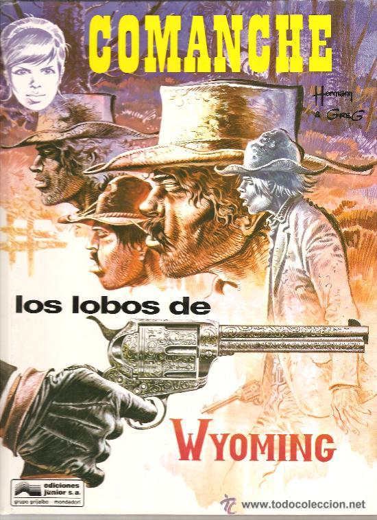 C&oacute;mics: COMANCHE N&ordm; 3: LOS LOBOS DE WYOMING de Greg y Hermann - Foto 1