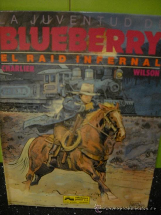 C&oacute;mics: LA JUVENTUD DE BLUEBERRY. EL RAID INFERNAL - Foto 1