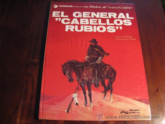C&oacute;mics: EL GENERAL CABELLOS RUBIOS.- BLUEBERRY - Foto 1