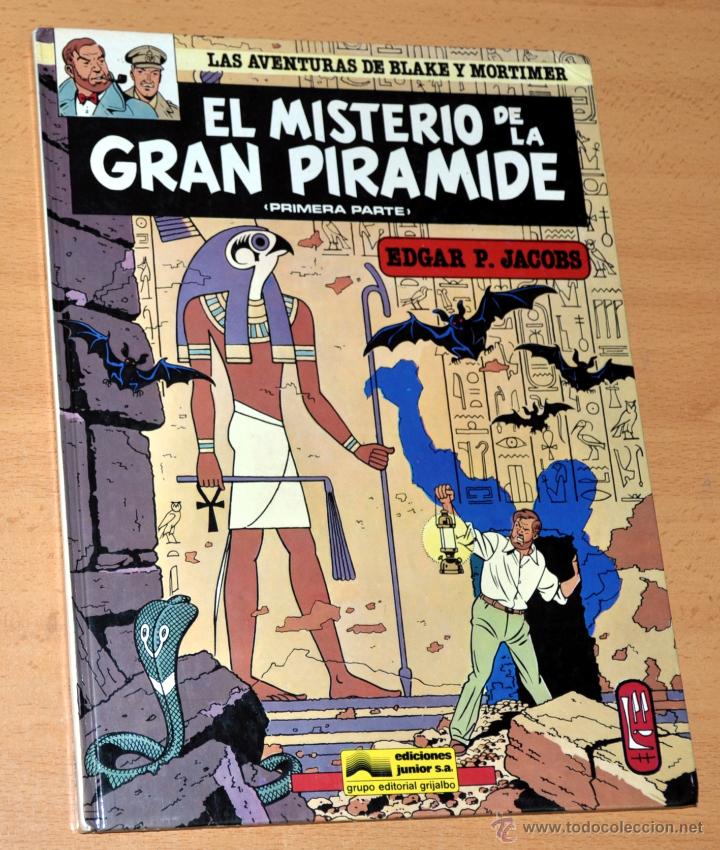 EL MISTERIO DE LA GRAN PIRÁMIDE - 1ª PARTE - BLAKE AND MORTIMER - DE EDGAR P. JACOBS - GRIJALBO 1983 (Tebeos y Comics - Grijalbo - Blake y Mortimer)
