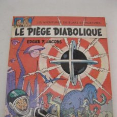 Cómics: LE PIÈGE DIABOLIQUE - BLAKE ET MORTIMER - EDGAR P. JACOBS - EN FRANCÉS - EDITIONS DU LOMBARD - 1982.