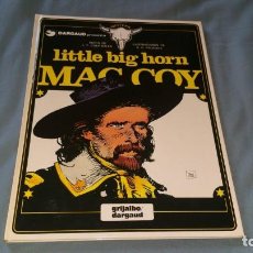 Cómics: MAC COY 8 LITTLE BIG HORN- PALACIOS GRIJALBO EN MUY BUEN ESTADO. Lote 166947436