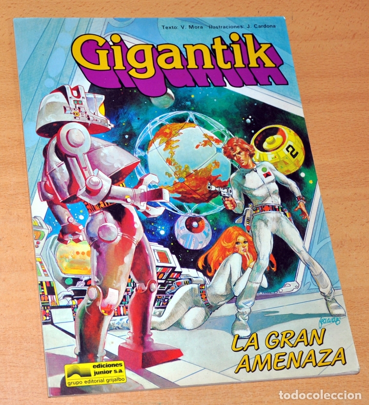 Cómics: GIGANTIK - LA GRAN AMENAZA - de VÍCTOR MORA y J. CARDONA - Ediciones JUNIOR / GRIJALBO - año 1984 - Foto 1 - 178661951