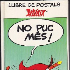 Cómics: LLIBRE DE POSTALS ASTERIX NO PUC MES. Lote 220309202