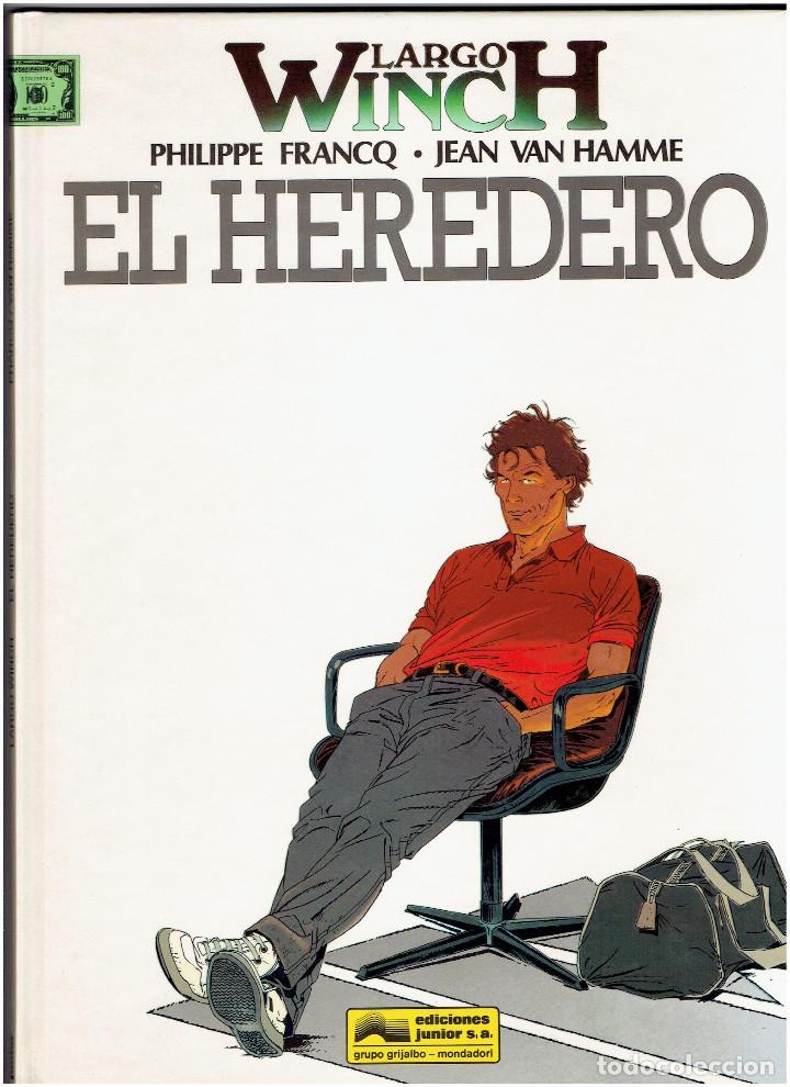 * EL HEREDERO * Nº 1 LARGO WINCH * FRANCQ /VAN HAMME * GRUPO GRIJALBO/JUNIOR 1992 * (Tebeos y Comics - Grijalbo - Largo Winch)