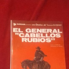Cómics: BLUEBERRY 6 - EL GENERAL CABELLOS RUBIOS - CHARLIER & GIRAUD - CARTONE. Lote 266369313