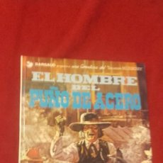 Cómics: BLUEBERRY 4 - EL HOMBRE DEL PUÑO DE ACERO - CHARLIER & GIRAUD - CARTONE. Lote 266369628