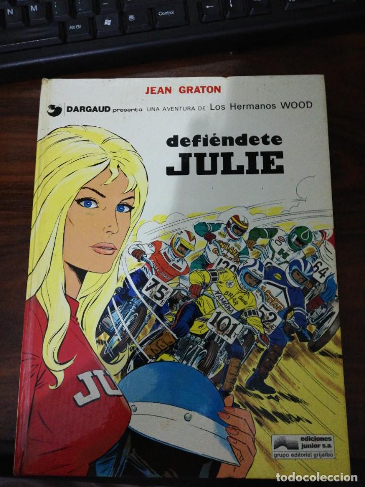 DEFIÉNDETE JULIE. JEAN GRATON. DARGAUD. UNA AVENTURA DE LOS HERMANOS WOOD- TOMO 2. BARCELONA, 1977 (Tebeos y Comics - Grijalbo - Otros)