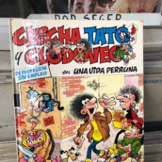 Fumetti: CHICHA TATO Y CLODOVEO DE PROFESION SIN EMPLEO EN UNA VIDA PERRUNA 1